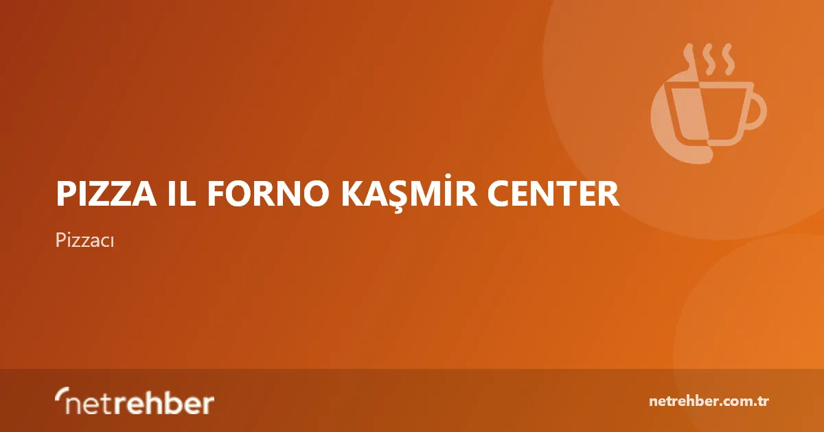 Pızza Il Forno Kaşmir Center kapak görseli