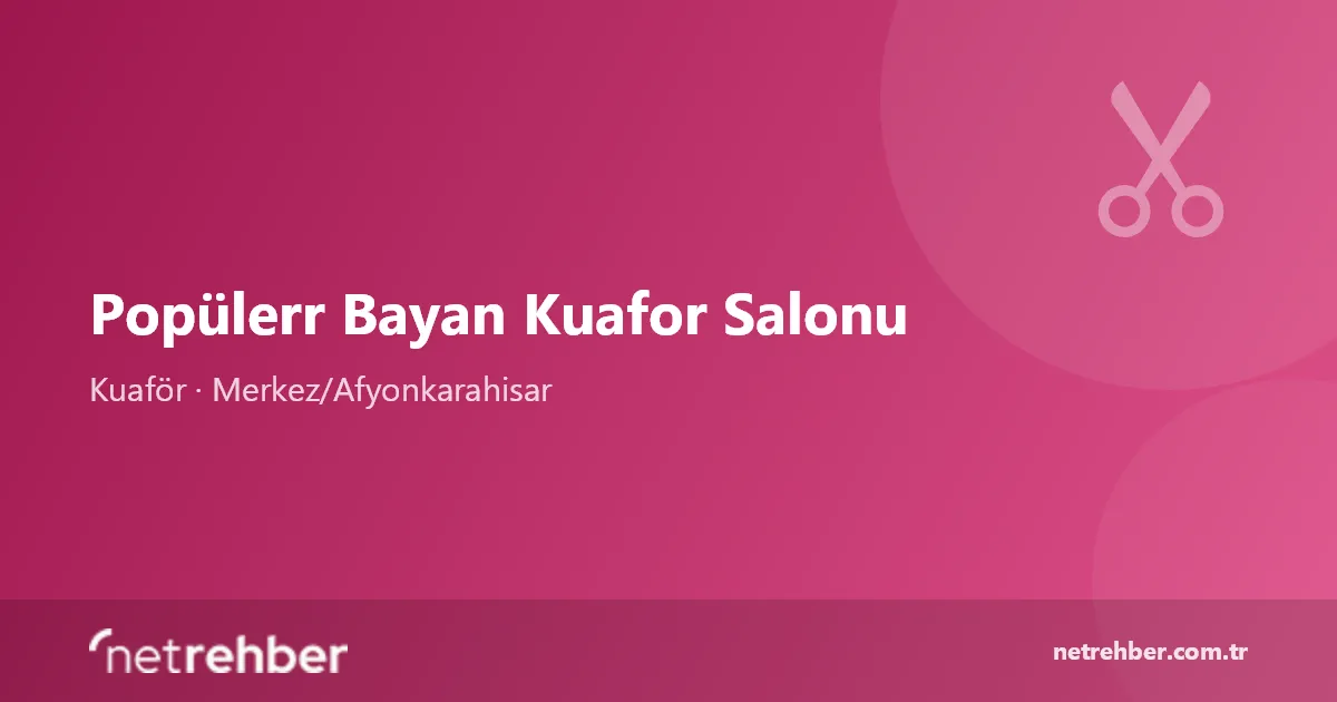 Popülerr Bayan Kuafor Salonu kapak görseli