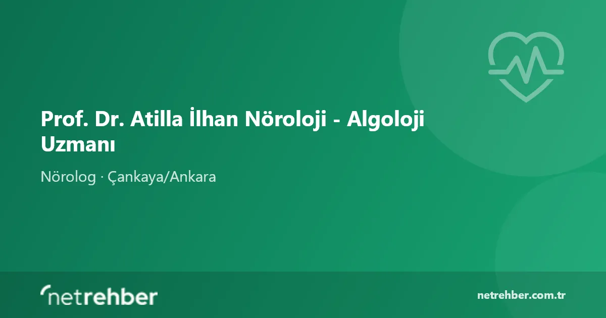 Prof. Dr. Atilla İlhan Nöroloji - Algoloji Uzmanı kapak görseli