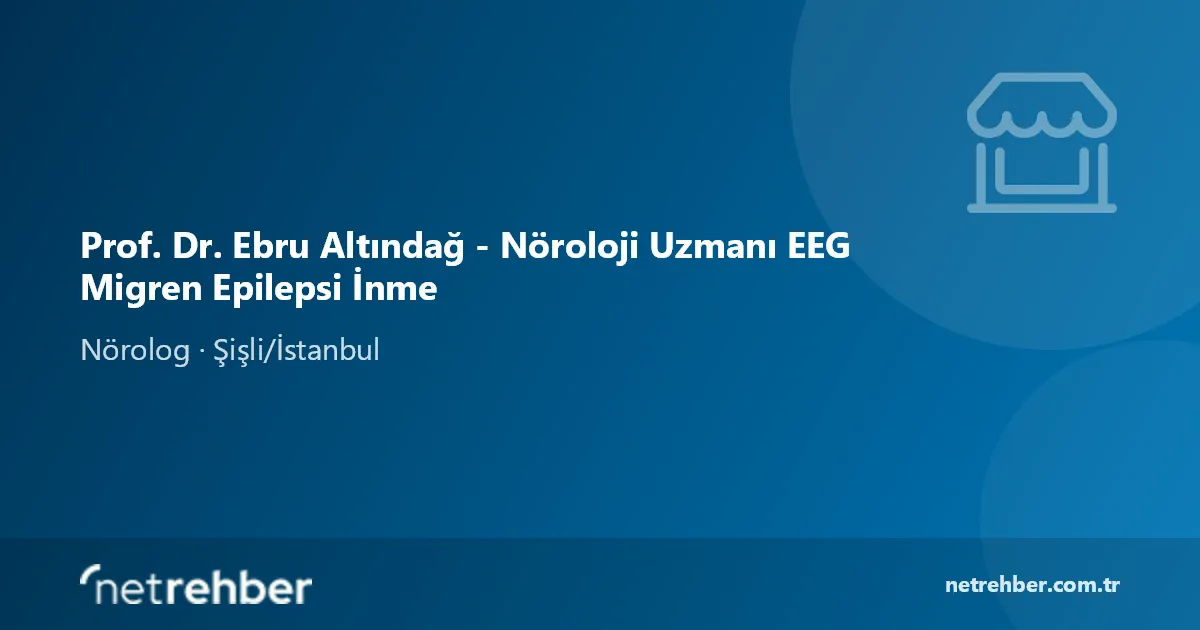 Prof. Dr. Ebru Altındağ - Nöroloji Uzmanı EEG Migren Epilepsi İnme kapak görseli
