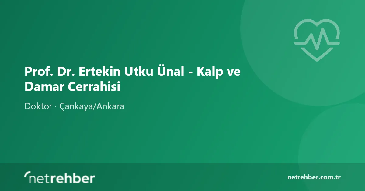 Prof. Dr. Ertekin Utku Ünal - Kalp ve Damar Cerrahisi kapak görseli
