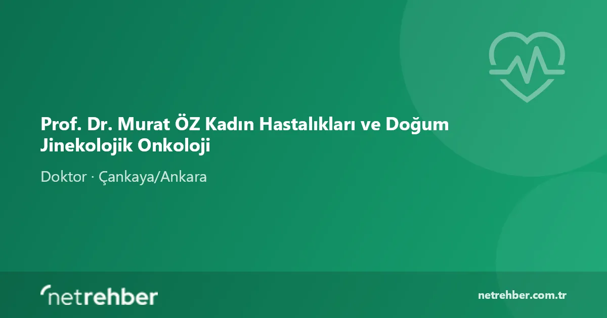 Prof. Dr. Murat ÖZ Kadın Hastalıkları ve Doğum Jinekolojik Onkoloji kapak görseli