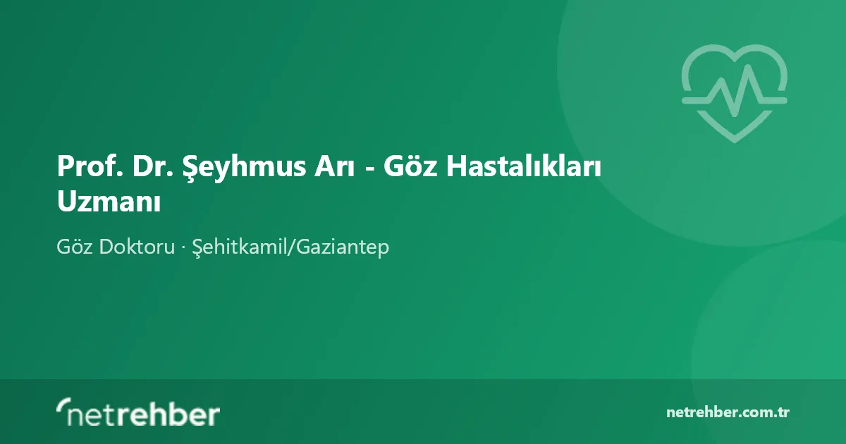 Prof. Dr. Şeyhmus Arı - Göz Hastalıkları Uzmanı kapak görseli
