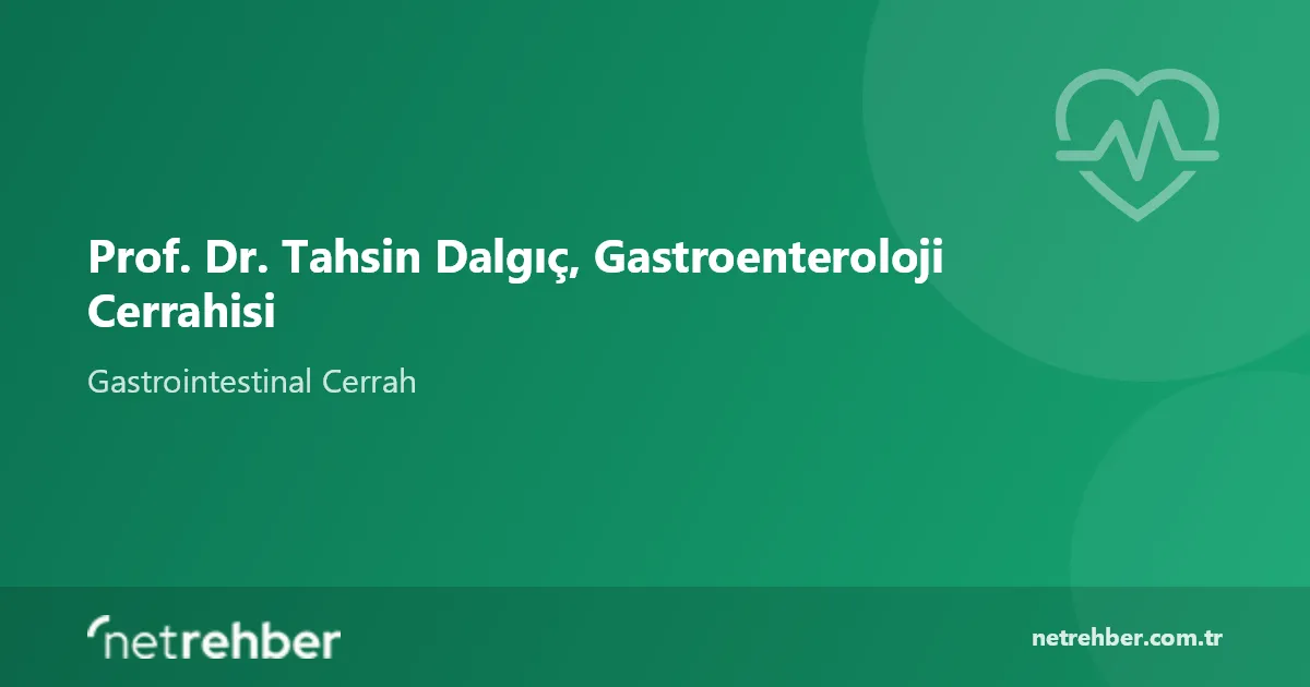 Prof. Dr. Tahsin Dalgıç, Gastroenteroloji Cerrahisi kapak görseli