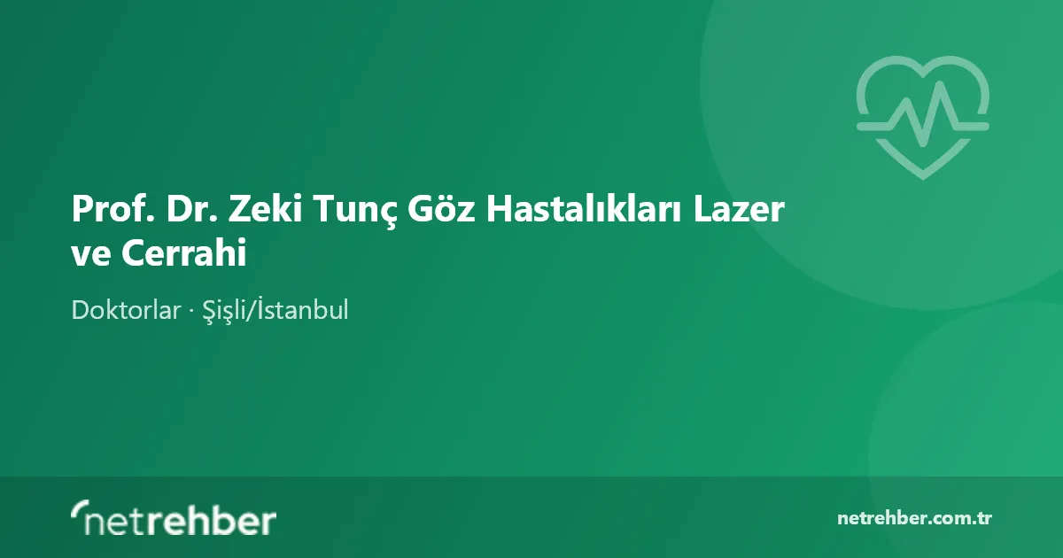 Prof. Dr. Zeki Tunç Göz Hastalıkları Lazer ve Cerrahi kapak görseli