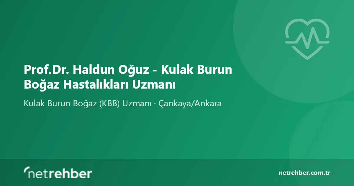 Prof.Dr. Haldun Oğuz - Kulak Burun Boğaz Hastalıkları Uzmanı kapak görseli