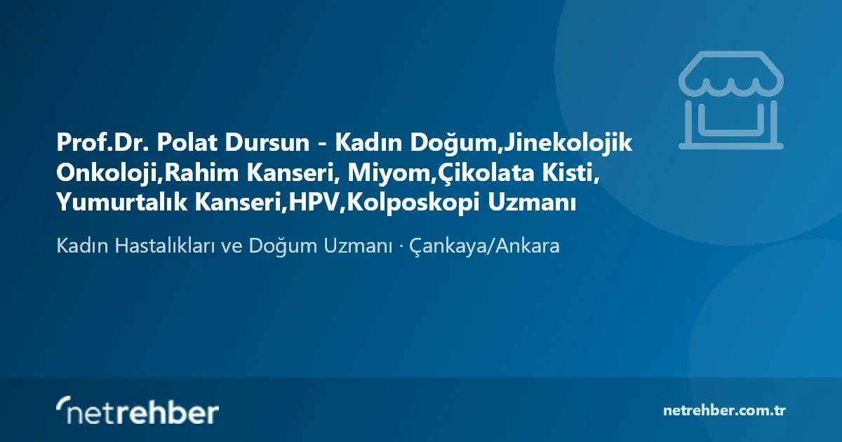 Prof.Dr. Polat Dursun - Kadın Doğum,Jinekolojik Onkoloji,Rahim Kanseri, Miyom,Çikolata Kisti, Yumurtalık Kanseri,HPV,Kolposkopi Uzmanı kapak görseli