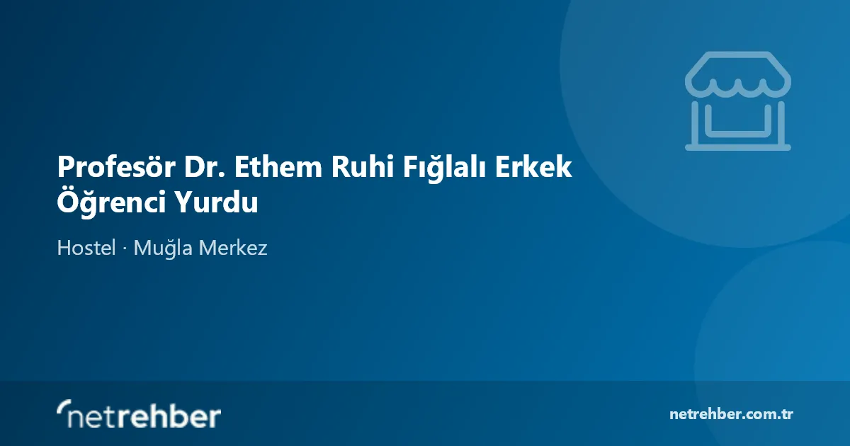 Profesör Dr. Ethem Ruhi Fığlalı Erkek Öğrenci Yurdu kapak görseli
