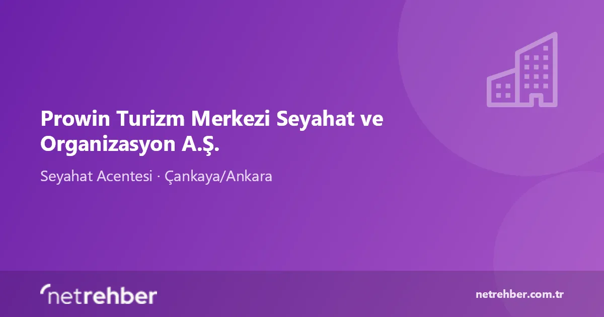 Prowin Turizm Merkezi Seyahat ve Organizasyon A.Ş. kapak görseli