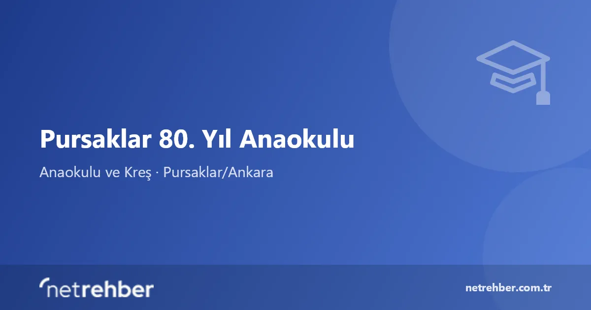 Pursaklar 80. Yıl Anaokulu kapak görseli