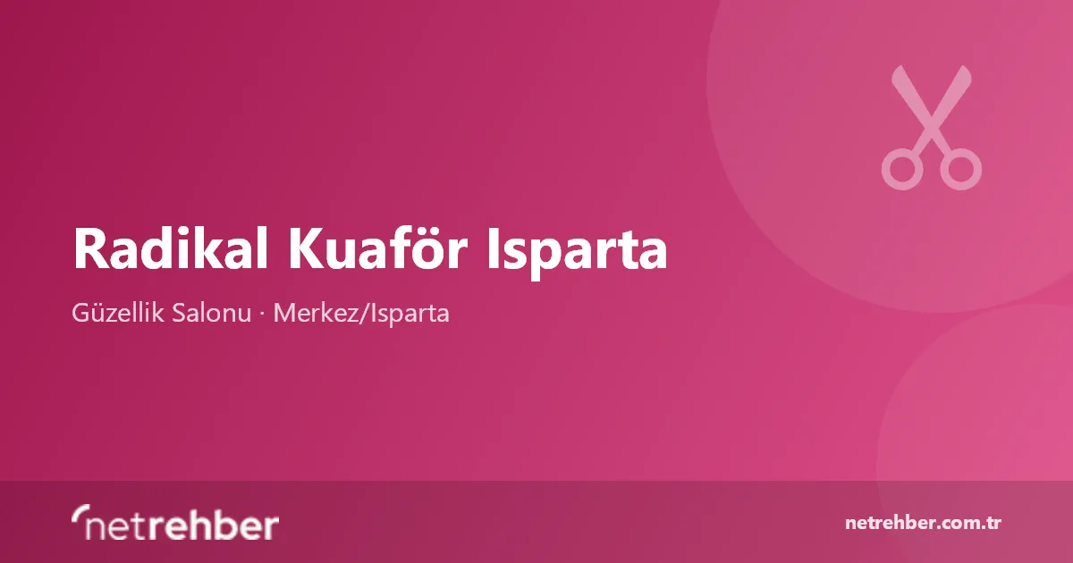 Radikal Kuaför Isparta kapak görseli
