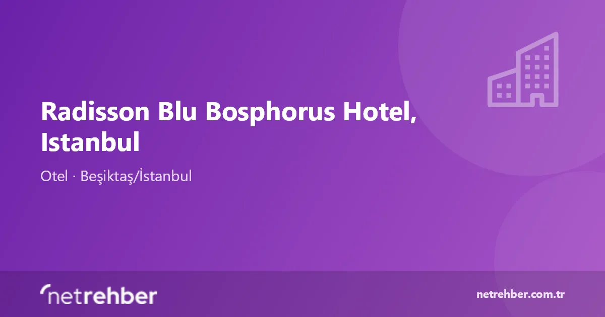 Radisson Blu Bosphorus Hotel, Istanbul kapak görseli