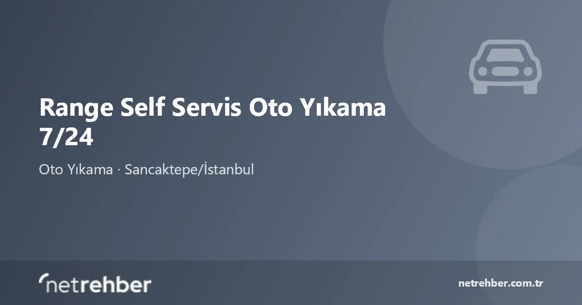 Range Self Servis Oto Yıkama 7/24 kapak görseli