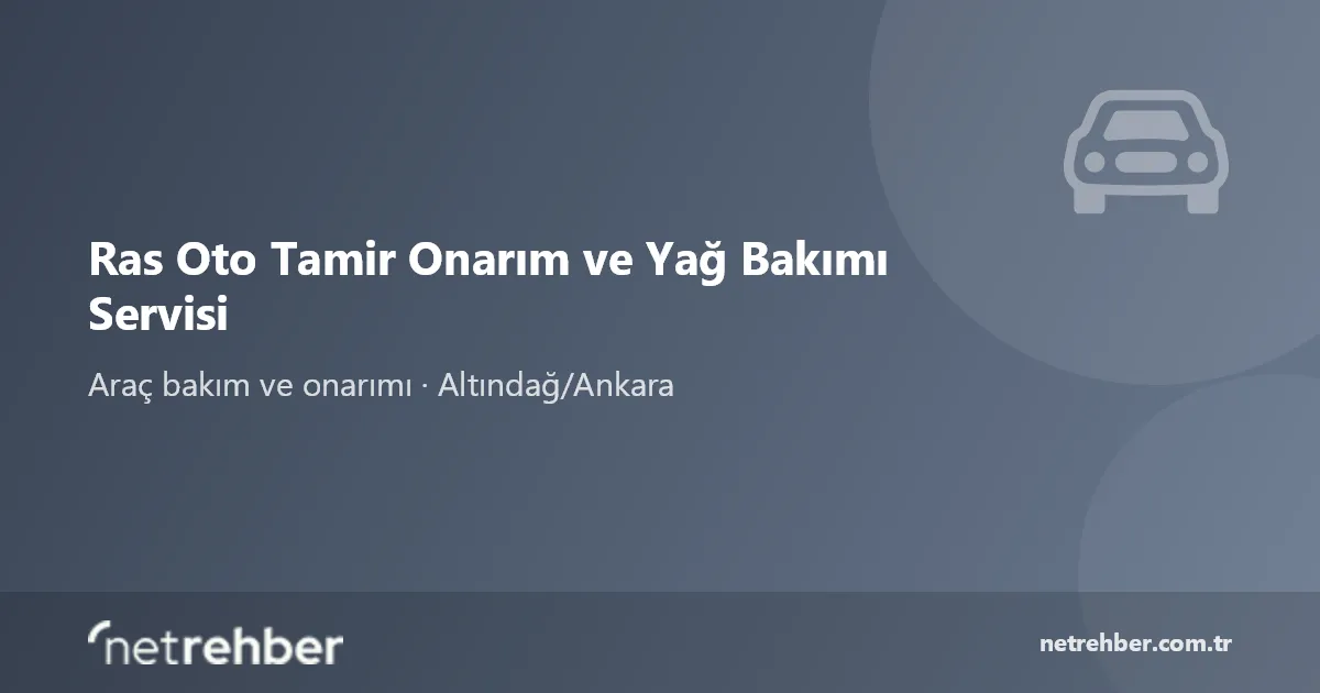 Ras Oto Tamir Onarım ve Yağ Bakımı Servisi kapak görseli