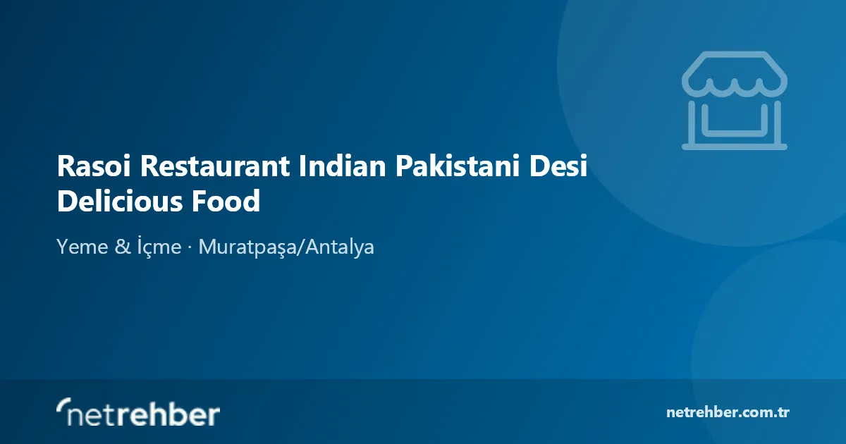 Rasoi Restaurant Indian Pakistani Desi Delicious Food kapak görseli