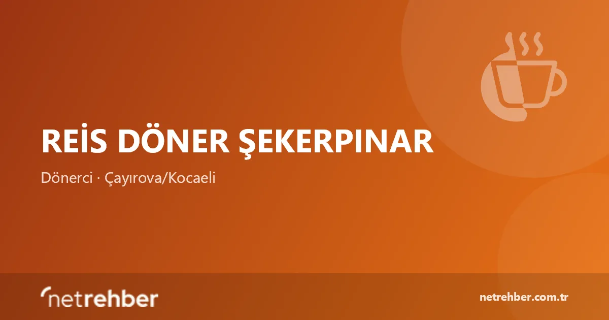 Reis Döner Şekerpınar kapak görseli