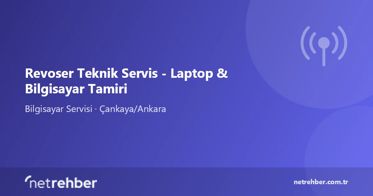 Revoser Teknik Servis - Laptop & Bilgisayar Tamiri kapak görseli