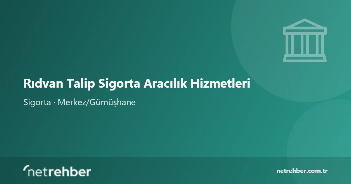 Rıdvan Talip Sigorta Aracılık Hizmetleri kapak görseli