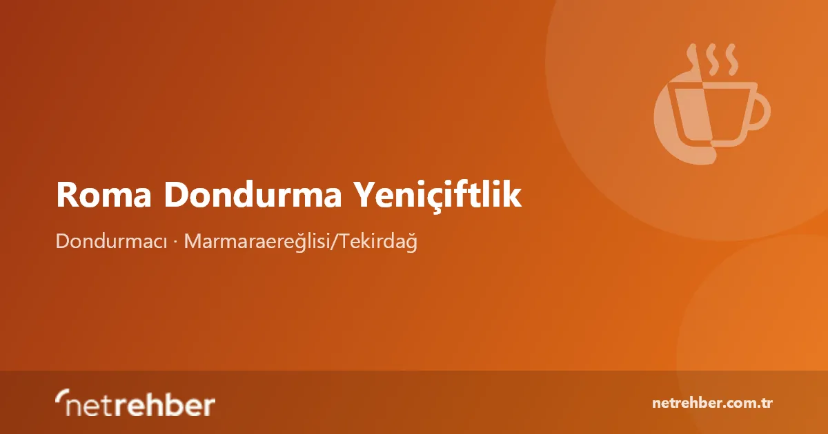 Roma Dondurma Yeniçiftlik kapak görseli