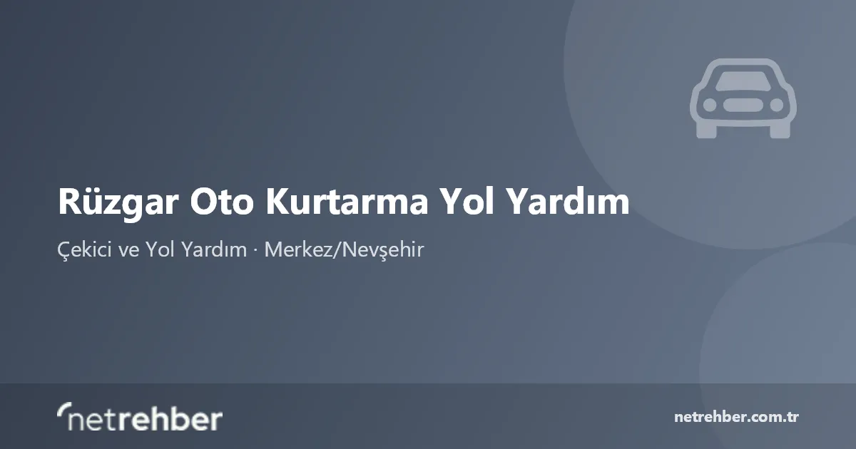 Rüzgar Oto Kurtarma Yol Yardım kapak görseli