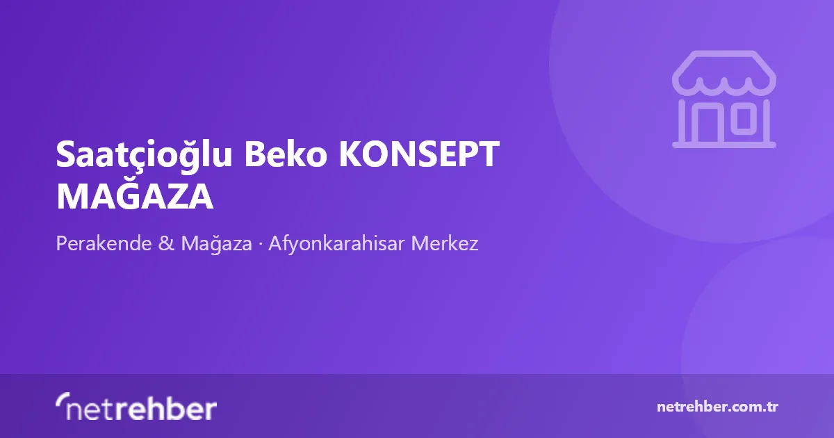 Saatçioğlu Beko KONSEPT MAĞAZA kapak görseli