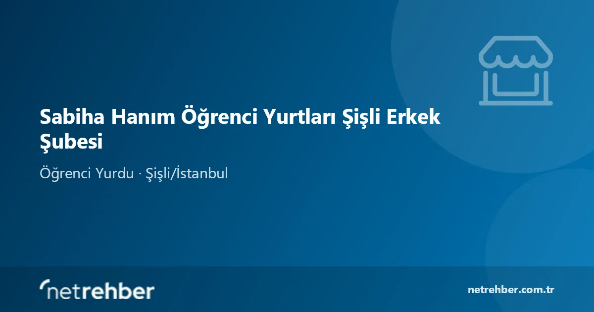 Sabiha Hanım Öğrenci Yurtları Şişli Erkek Şubesi kapak görseli