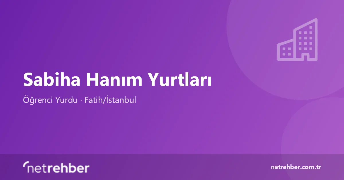 Sabiha Hanım Yurtları kapak görseli