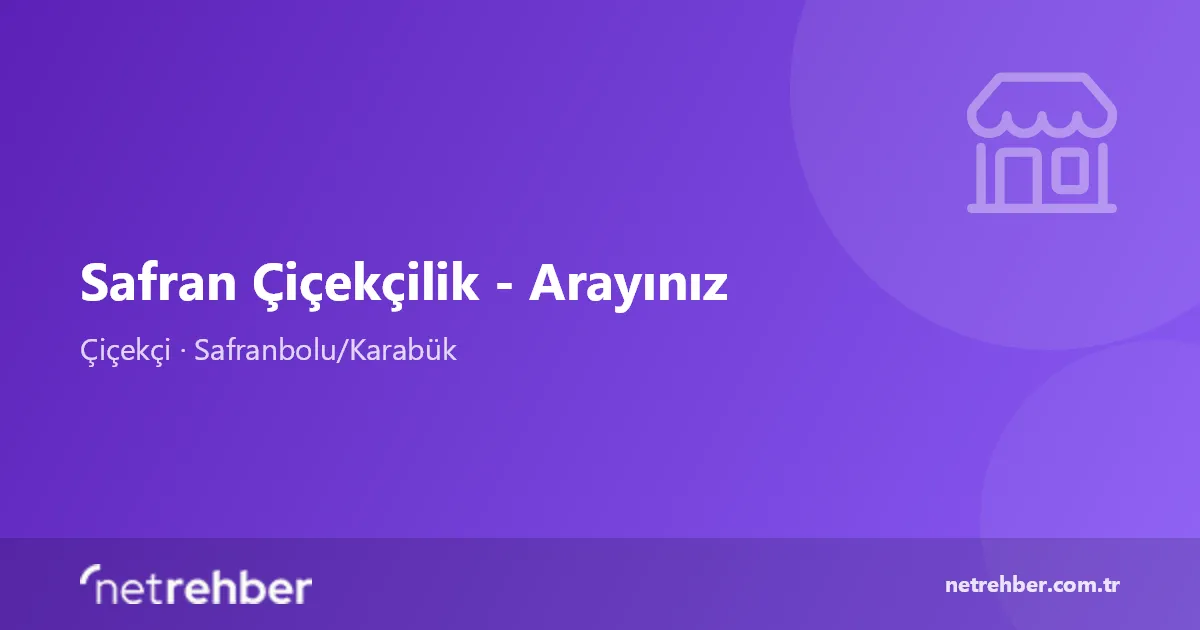Safran Çiçekçilik - Arayınız kapak görseli