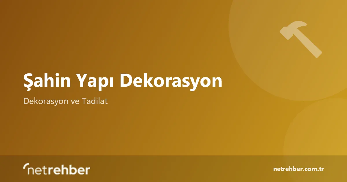 Şahin Yapı Dekorasyon kapak görseli