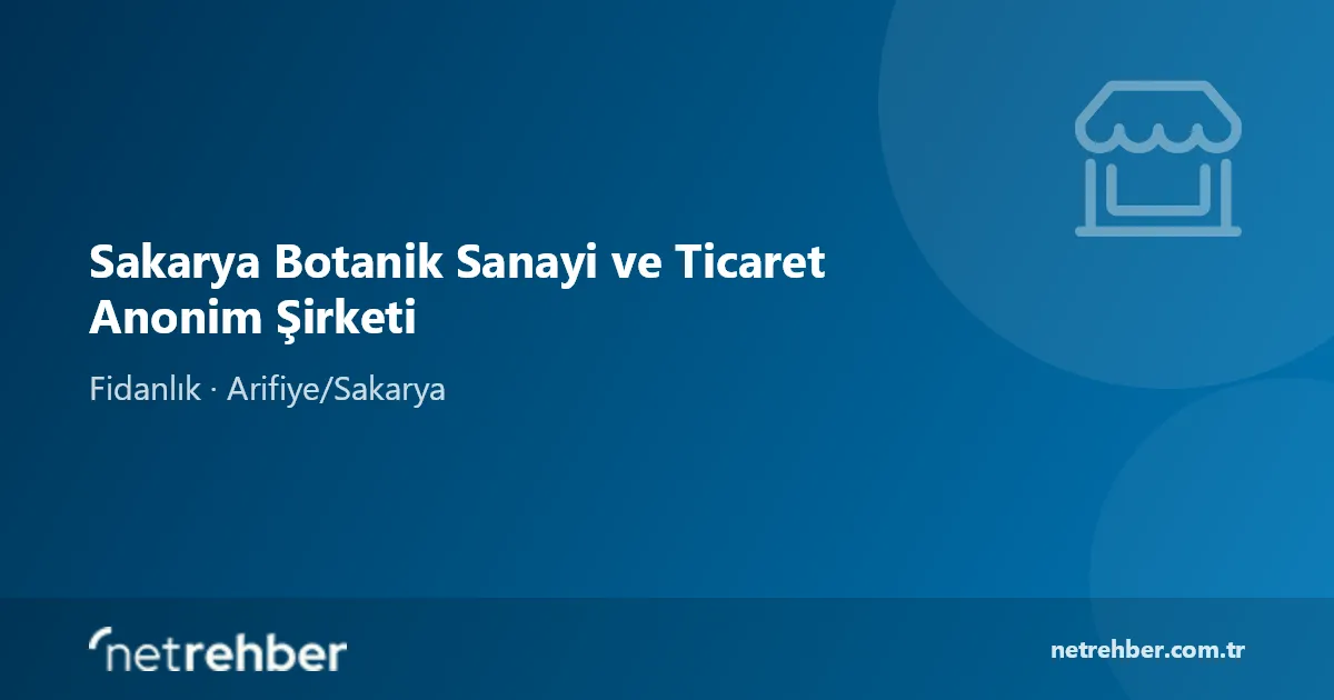 Sakarya Botanik Sanayi ve Ticaret Anonim Şirketi kapak görseli