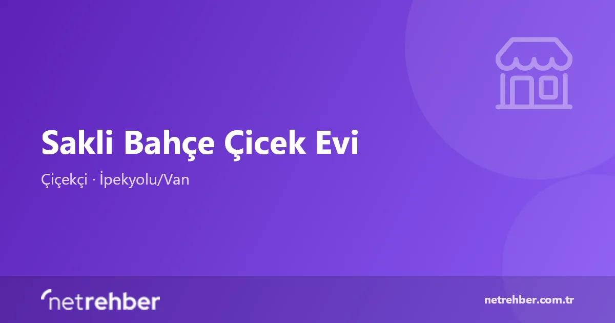 Sakli Bahçe Çicek Evi kapak görseli