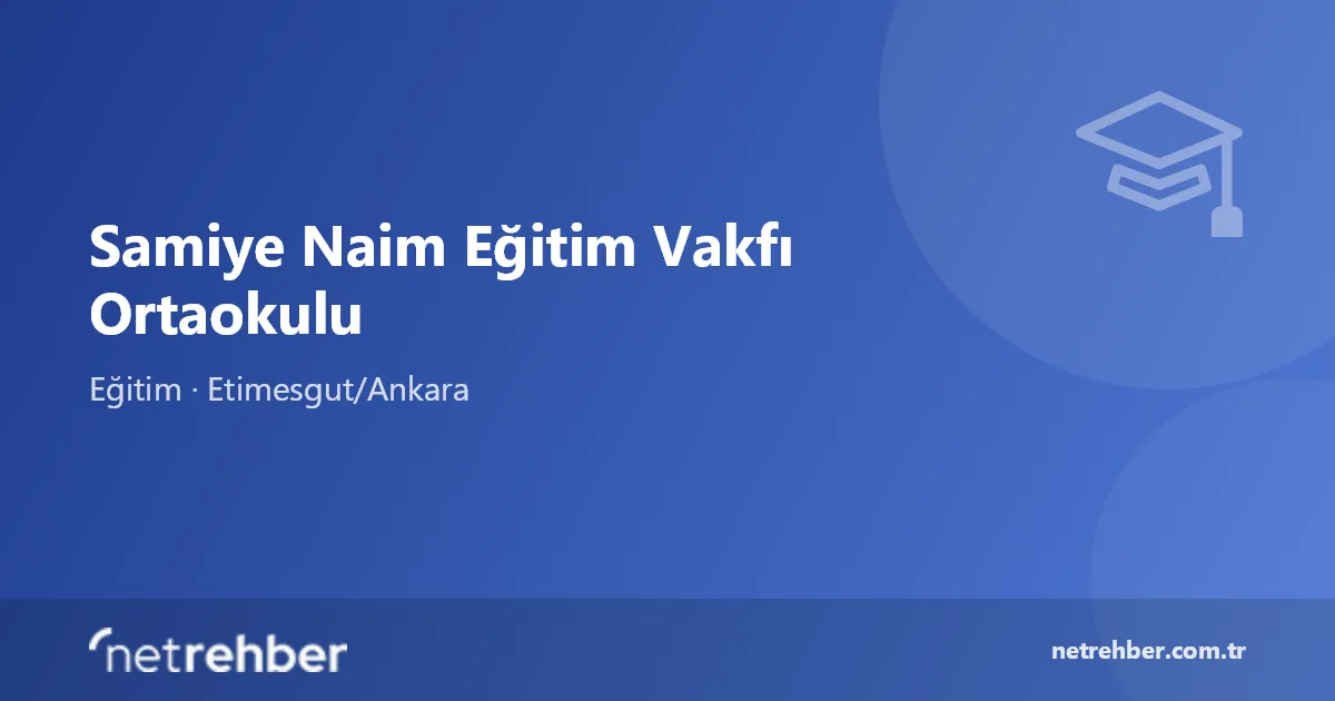 Samiye Naim Eğitim Vakfı Ortaokulu kapak görseli