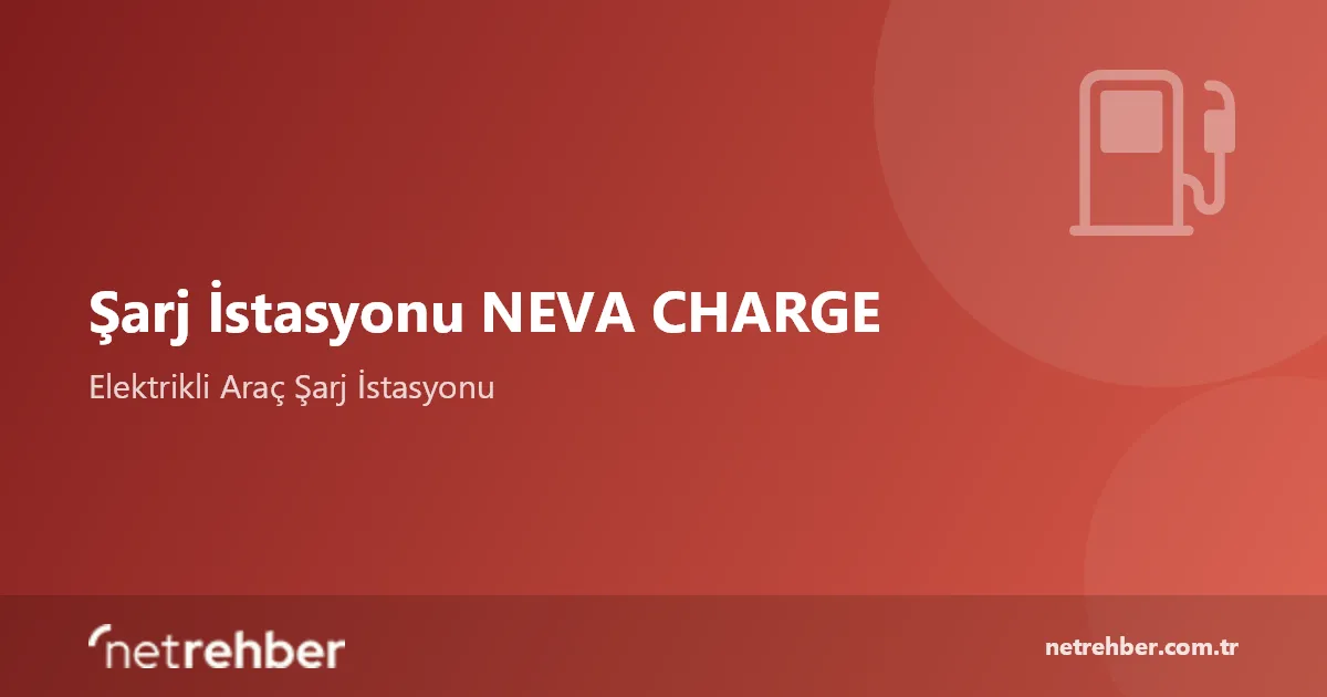 Şarj İstasyonu NEVA CHARGE kapak görseli