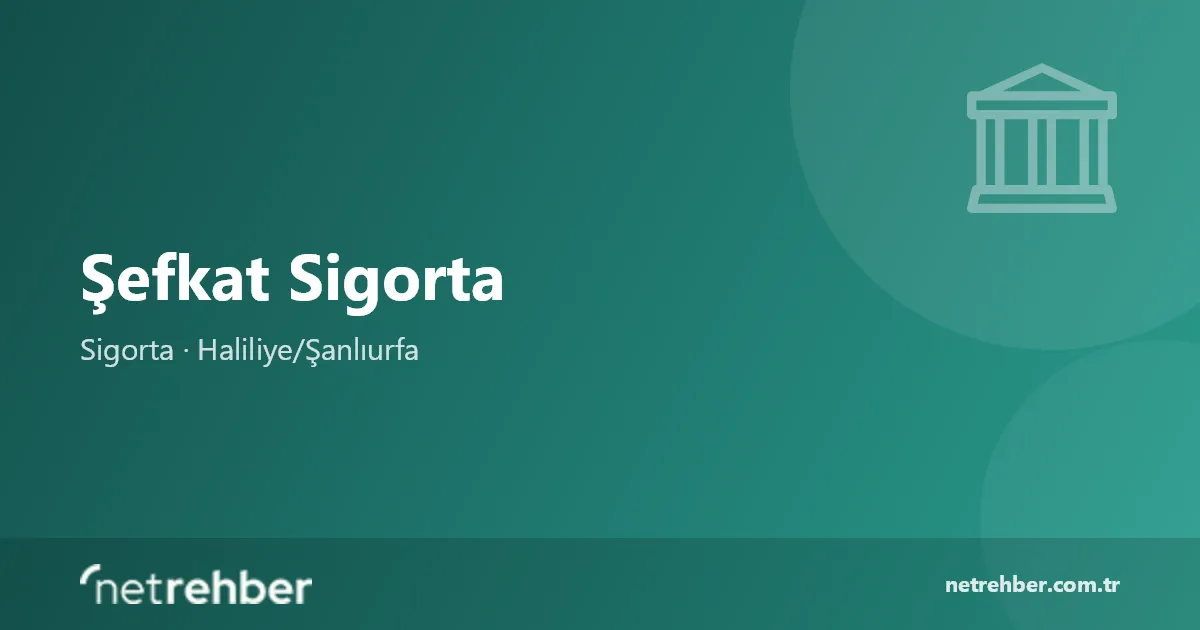 Şefkat Sigorta kapak görseli