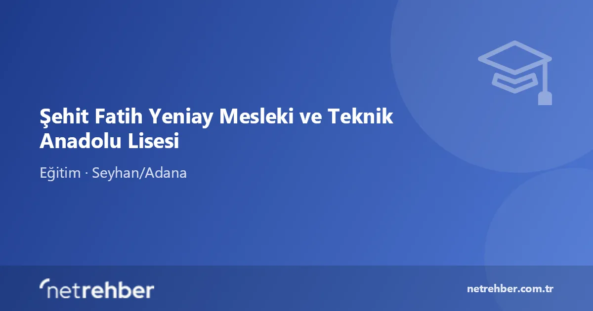 Şehit Fatih Yeniay Mesleki ve Teknik Anadolu Lisesi kapak görseli