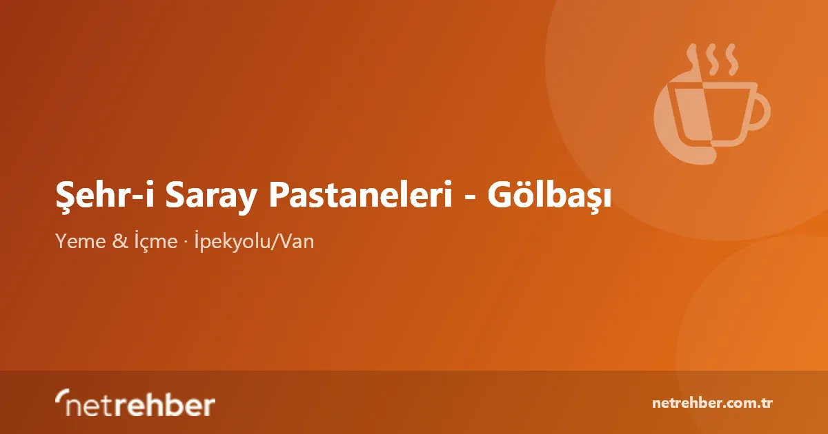 Şehr-i Saray Pastaneleri - Gölbaşı kapak görseli