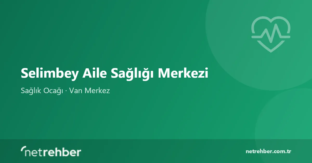 Selimbey Aile Sağlığı Merkezi kapak görseli