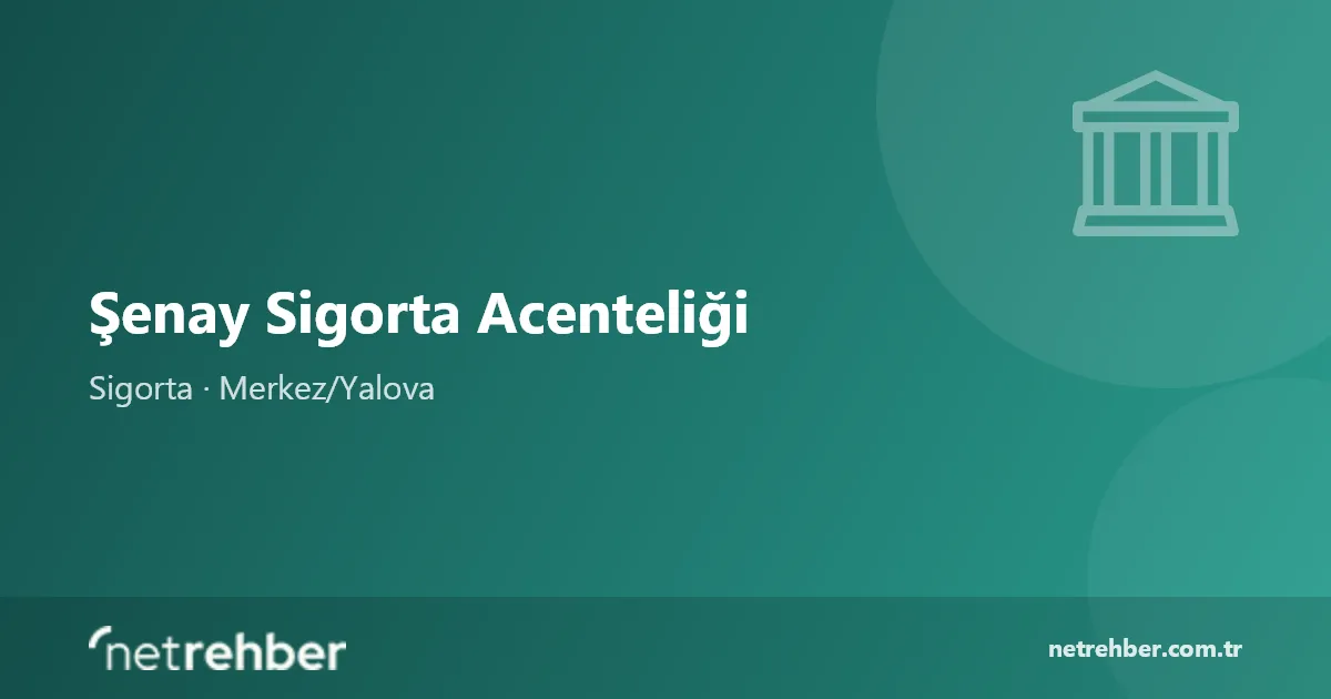 Şenay Sigorta Acenteliği kapak görseli
