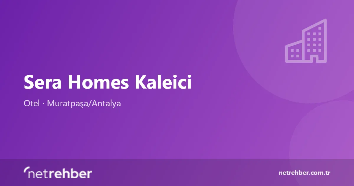 Sera Homes Kaleici kapak görseli