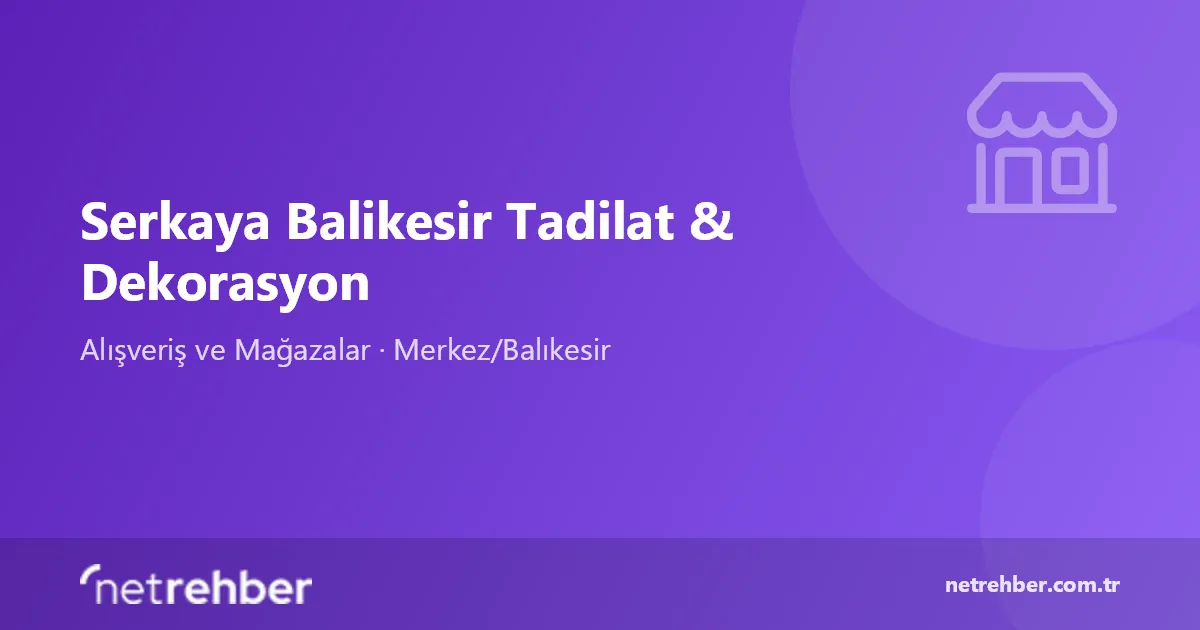 Serkaya Balikesir Tadilat & Dekorasyon kapak görseli