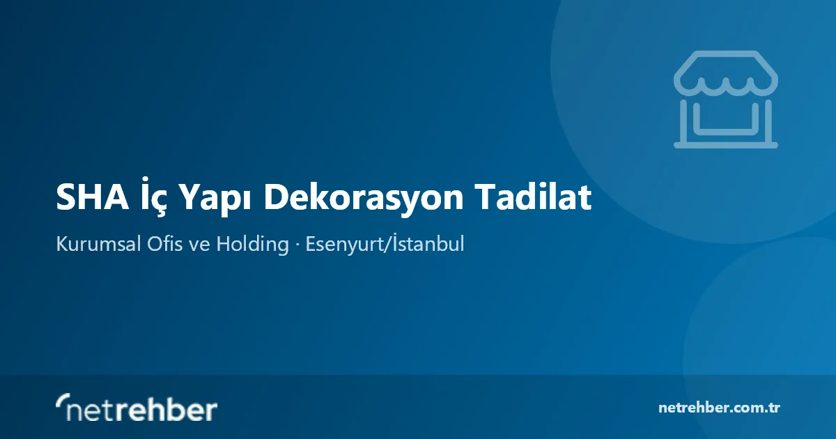 SHA İç Yapı Dekorasyon Tadilat kapak görseli