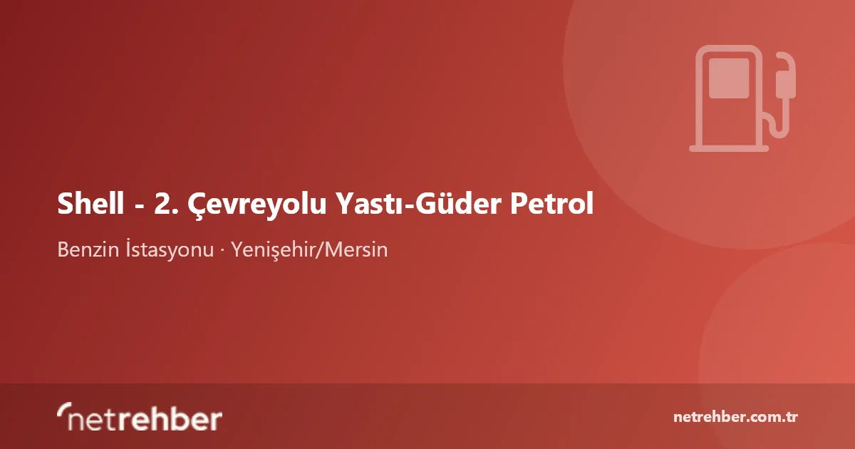 Shell - 2. Çevreyolu Yastı-Güder Petrol kapak görseli