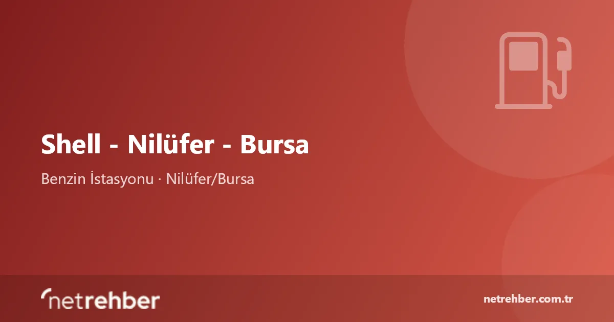 Shell - Nilüfer - Bursa kapak görseli