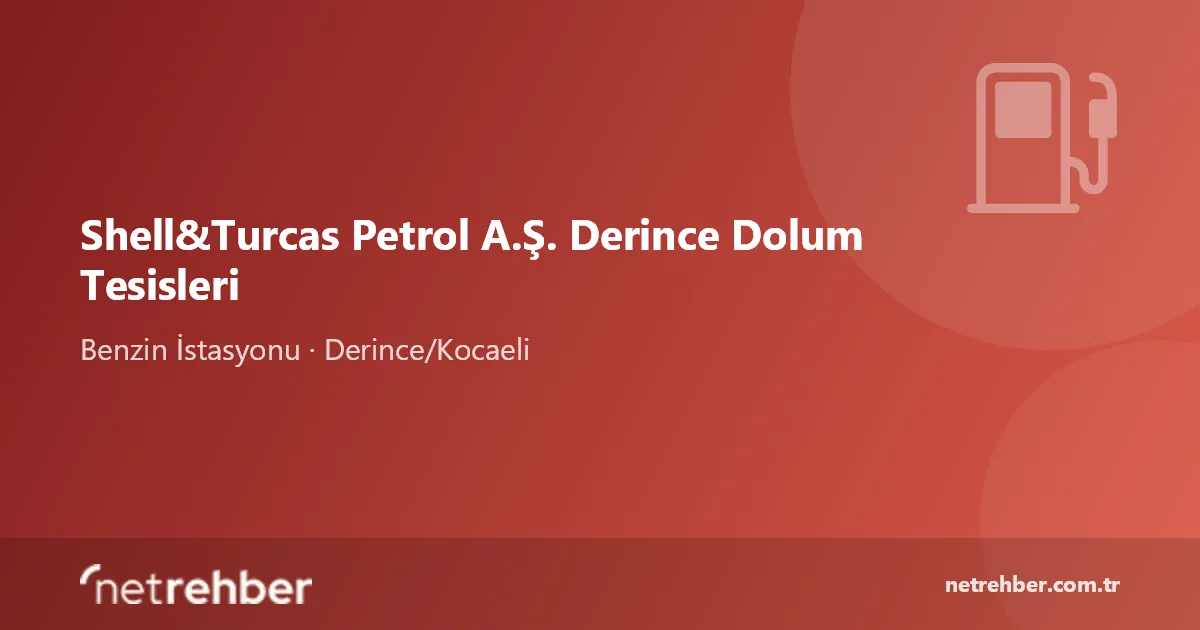 Shell&Turcas Petrol A.Ş. Derince Dolum Tesisleri kapak görseli