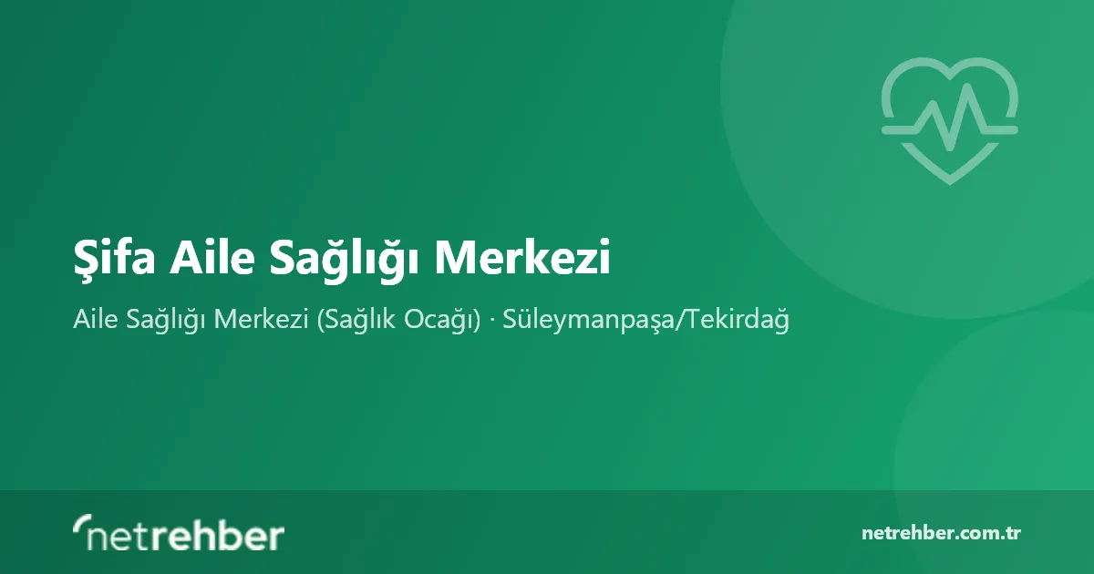 Şifa Aile Sağlığı Merkezi kapak görseli