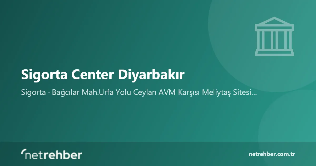 Sigorta Center Diyarbakır kapak görseli
