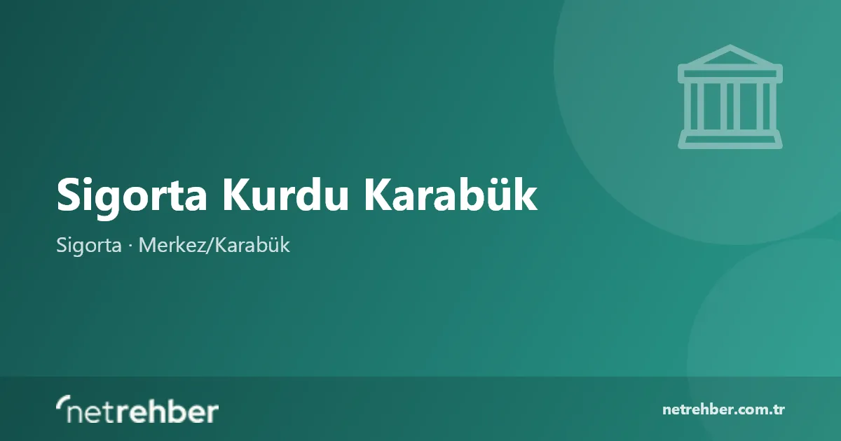 Sigorta Kurdu Karabük kapak görseli