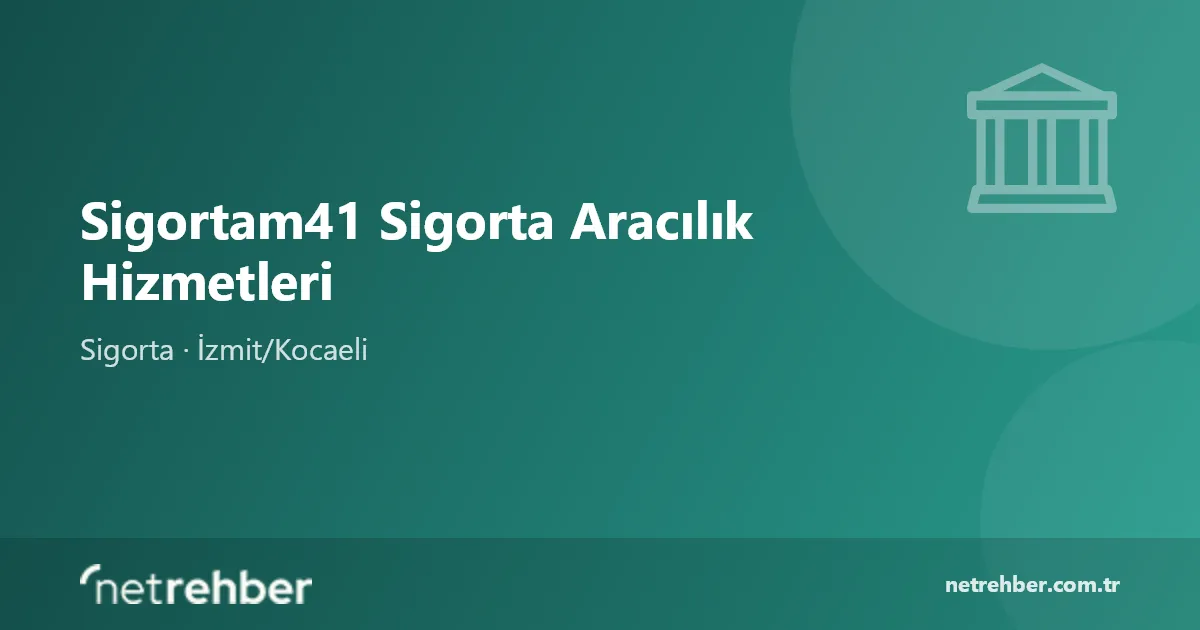 Sigortam41 Sigorta Aracılık Hizmetleri kapak görseli