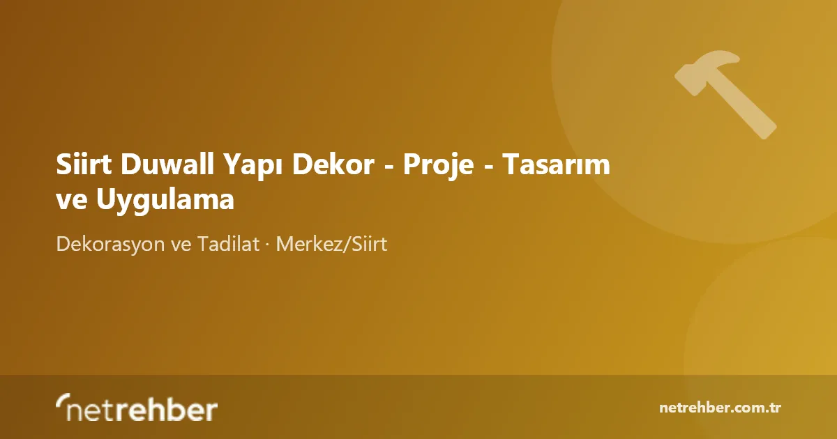 Siirt Duwall Yapı Dekor - Proje - Tasarım ve Uygulama kapak görseli