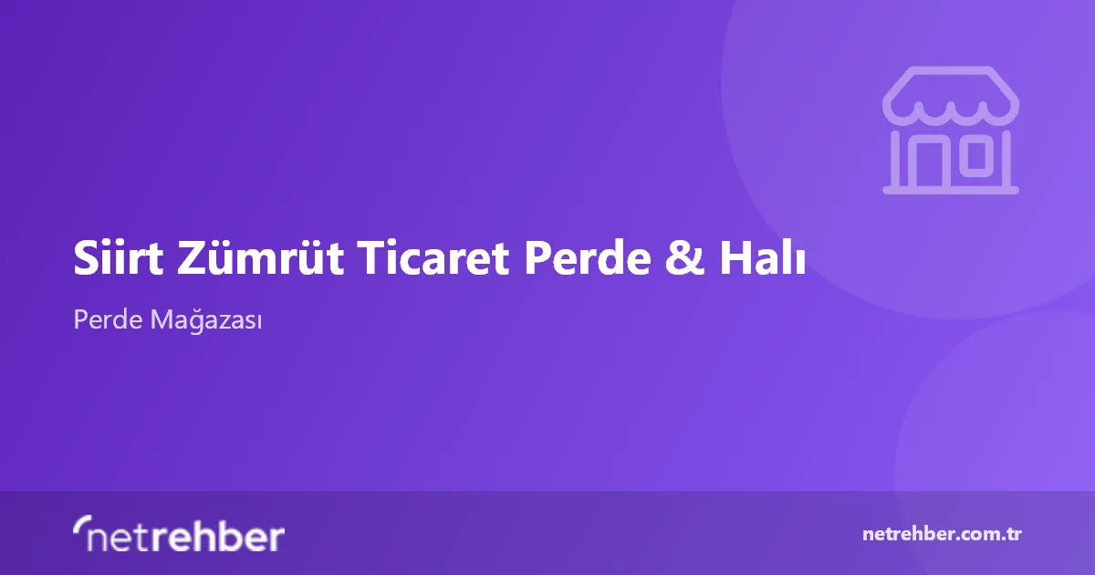 Siirt Zümrüt Ticaret Perde & Halı kapak görseli
